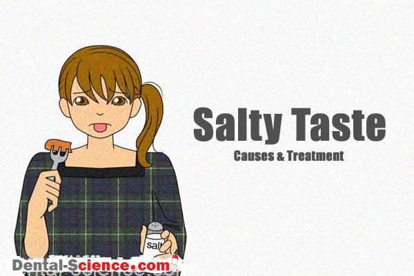 Salty taste causes and treatment